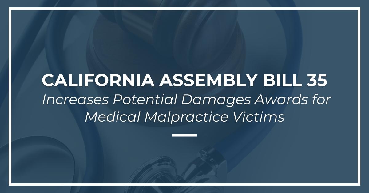 California Assembly Bill 35 Increases Potential Damages Awards for
